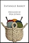 Entangle Basket Entangle Basket
