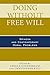 Doing without Free Will: Sp...