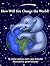 How Will You Change the World?