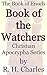 The Book of Enoch: Book of the Watchers: Christian Apocrypha Series