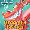 Dragon's Breath by Michael  Gordon