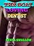 THE SCAT LOVING DENTIST (SCAT COPROPHILIA BDSM TABOO EROTICA)