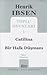 Toplu Oyunları 1 Catalina / Bir Halk Düşmanı by Henrik Ibsen