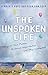 The Unspoken Life: Recognize Your Passion, Embrace Imperfection, and Stay Connected