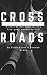 Crossroads: The Story of On...