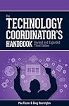 Technology Coordinator's Handbook by Max Frazier