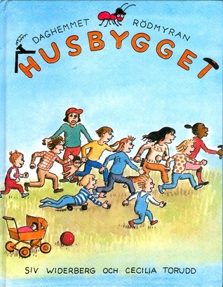 Daghemmet Rödmyran: Husbygget (Hardcover)