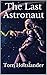 The Last Astronaut