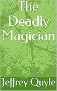The Deadly Magician