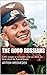 The Good Russians: A few re...
