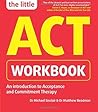 The Little ACT Workbook
