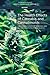 The Health Effects of Cannabis and Cannabinoids: The Current State of Evidence and Recommendations for Research