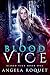 Blood Vice (Blood Vice, #1)