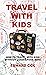 Travel with Kids
