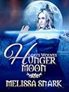 Hunger Moon (Loki's Wolves, #2)