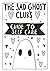 The Sad Ghost Club's Guide ...