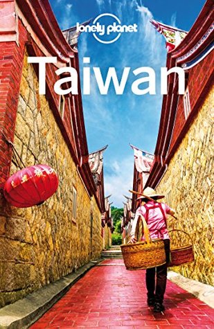 Lonely Planet Taiwan (Travel Guide)