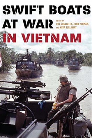  Guy Gugliotta Swift Boats at War in Vietnam
