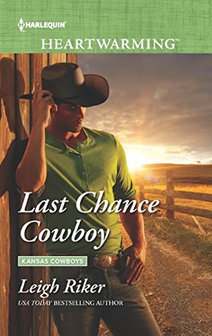 Last Chance Cowboy (Kansas Cowboys #2)