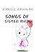 Songs of Sister Bird