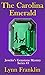 The Carolina Emerald (Jewel...