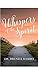 Whispers of the Spirit