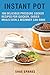 Instant Pot Electric Pressure Cooker Cookbook: 100+ DELICIOUS PRESSURE COOKER RECIPES FOR QUICKER, EASIER MEALS EVEN A BEGINNER CAN MAKE
