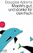 Macht`s gut und danke für den Fisch by Douglas Adams Macht`s gut und danke für den Fisch by Douglas Adams