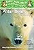 Polar Bears and the Arctic (Magic Tree House Research Guide)
