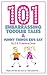 101 Embarrassing Toddler Tales & Funny Things Kids Say: Real stories as told by real parents…