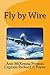 Fly by Wire by Ann McKenna Fromm