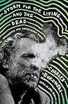 Storm for the Living and the Dead: Uncollected and Unpublished Poems Book cover for Storm for the Living and the Dead: Uncollected and Unpublished Poems