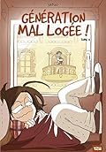 Génération mal logée ! - Tome 02