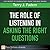 The Role of Listening in Asking the Right Questions by Terry J. Fadem