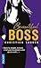 Beautiful Boss (Beautiful Bastard #4.5)