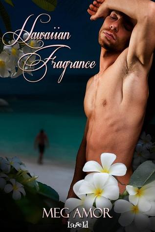 Hawaiian Fragrance (The Hawaiians #3)