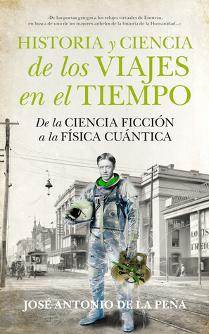 Historia y ciencia de los viajes en el tiempo (Paperback)