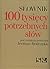 100 tysięcy potrzebnych słów