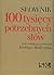 100 tysięcy potrzebnych słów