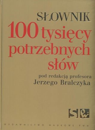 100 tysięcy potrzebnych słów (Hardcover)