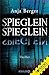 Spieglein, Spieglein: Thriller (German Edition)