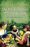 Die Henkerstochter und der Rat der Zwölf by Oliver Pötzsch