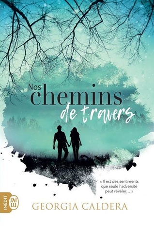 Nos chemins de travers