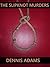 The Slipknot Murders by Dennis Adams