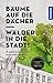 Bäume auf die Dächer, Wälder in die Stadt! by Conrad Amber