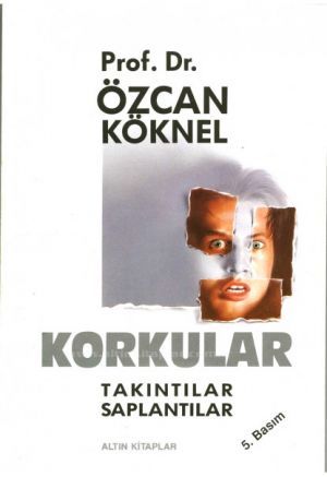 Korkular: Takıntılar, Saplantılar