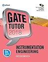 Instrumentation Engineering GATE 2018 [Paperback] [Jan 01, 2017] by Ankit Goel (Author), Geetika (Author)