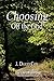 Choosing Off the Grid by J. David Cox