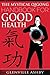 The Mystical Qigong Handbook For Good Health