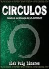 Círculos by Alex Puig Linares